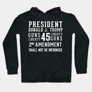 President Donald Trump 2nd Amendment Shall Not Be Infringed Hoodie